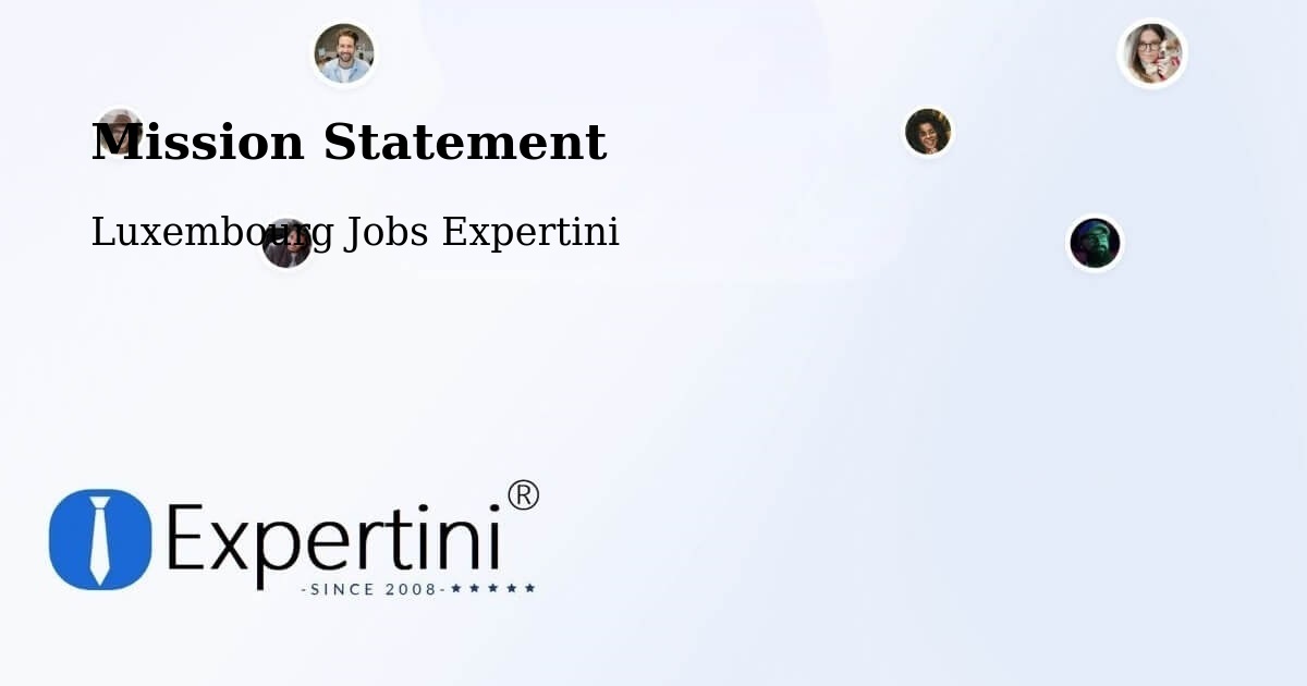 Corporate Mission – Schouweiler - Luxembourg Jobs Expertini